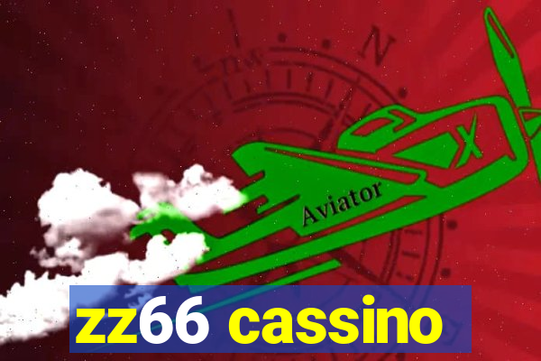 zz66 cassino